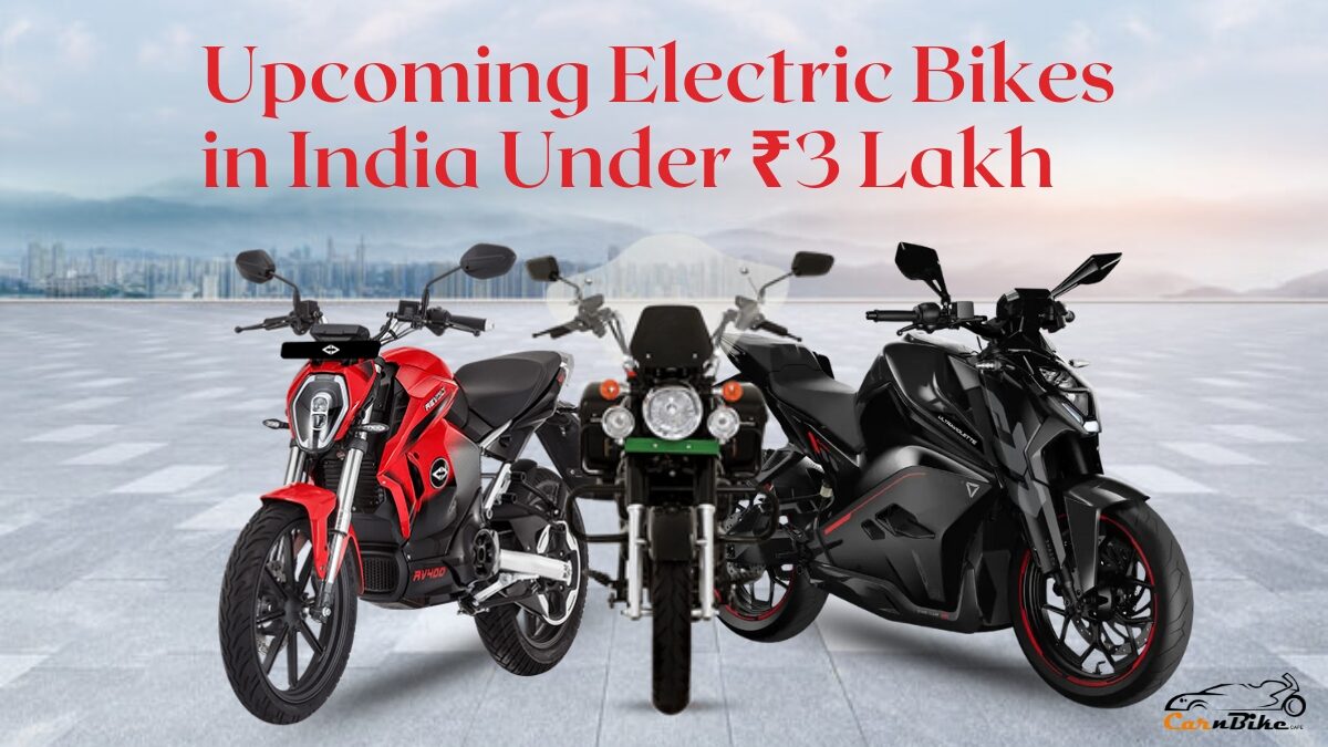 Top 10 Electric Bikes Under 3 Lakhs Launching in India – May 2025