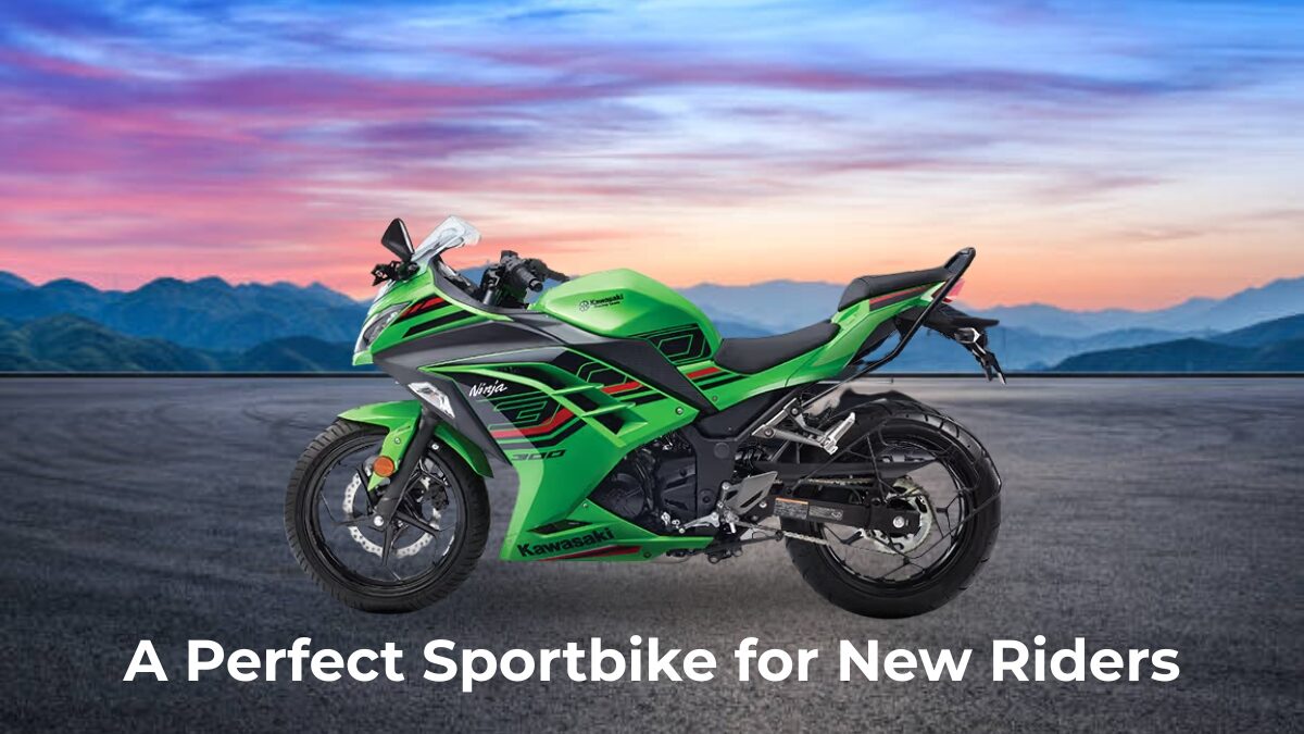 Kawasaki Ninja 300: A Perfect Sport bike for New Riders
