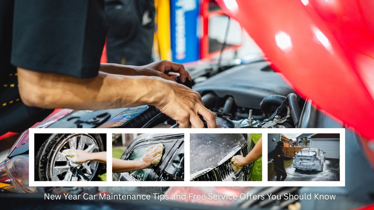 New Year Car Maintenance Tips and Free Service Offers You Should Know